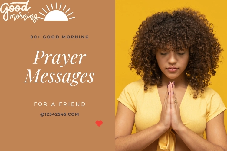 90 Good Morning Prayer Messages For A Friend