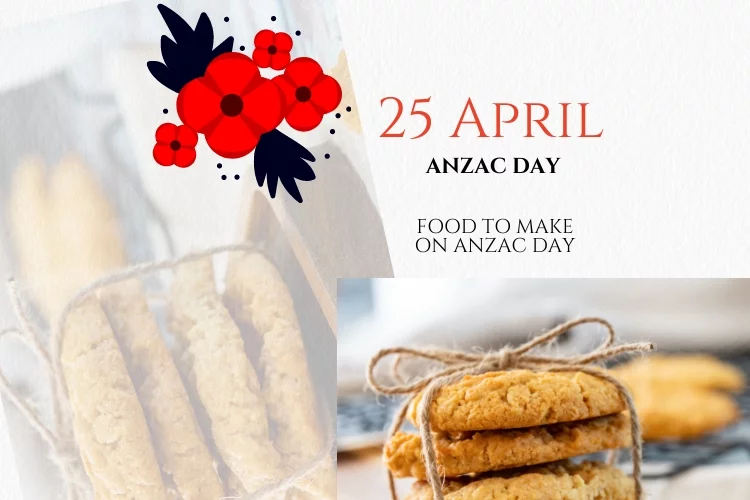 Food to make on Anzac Day 