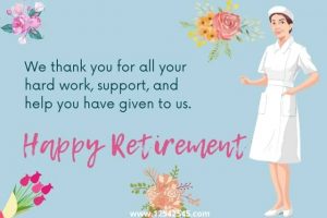 30+ Farewell Retirement Wishes for Nurse Colleagues