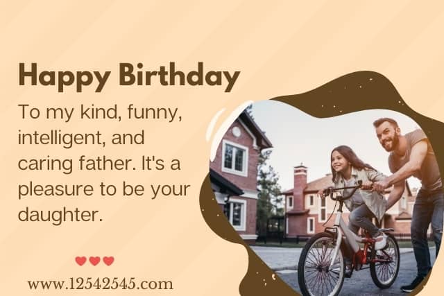 50 Best Birthday Wishes For Dad From Daughter