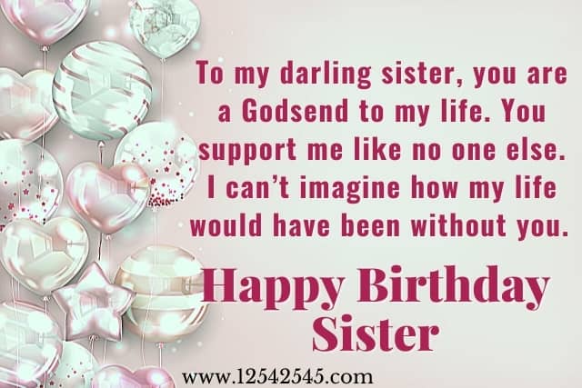 65+ Emotional Birthday Wishes for Sister – Younger & Elder